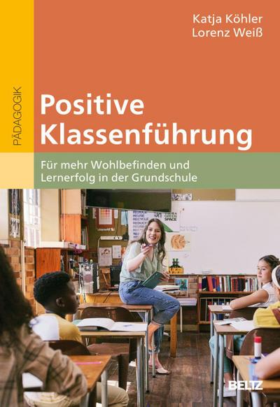Positive Klassenführung