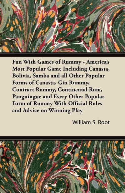 Fun With Games of Rummy: America’s Most Popular Game