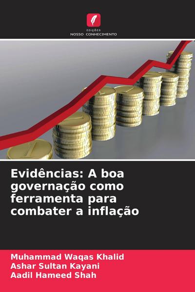 Evidências: A boa governação como ferramenta para combater a inflação