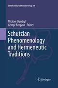 Schutzian Phenomenology and Hermeneutic Traditions