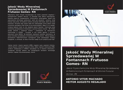 Jako¿¿ Wody Mineralnej Sprzedawanej W Fontannach Frutuoso Gomes- RN