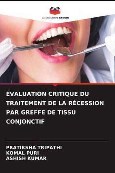 ÉVALUATION CRITIQUE DU TRAITEMENT DE LA RÉCESSION PAR GREFFE DE TISSU CONJONCTIF