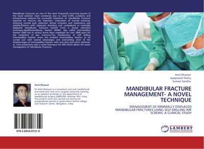 MANDIBULAR FRACTURE MANAGEMENT- A NOVEL TECHNIQUE