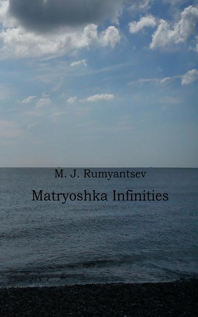 Matryoshka Infinities