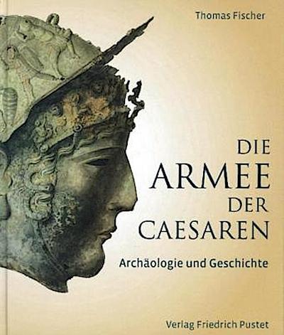 Die Armee der Caesaren