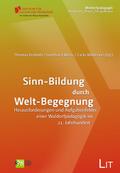 Sinn-Bildung durch Welt-Begegnung