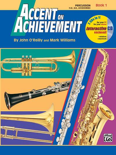Accent on Achievement, Book 1 (Percussion/Drums): Die Band-Methode zur Förderung von Kreativität und Musikalität: Die Band-Methode zur Förderung von ... und Musikalität (mit dt. Übersetzungsbeilage)