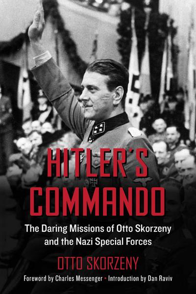Hitler’s Commando