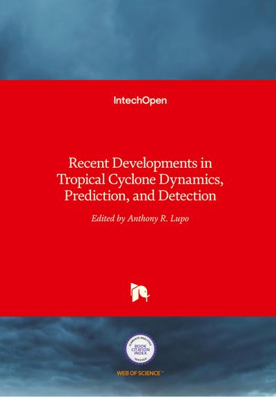 Tropical Cyclone Dynamics, Prediction, and Detection