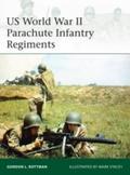 US World War II Parachute Infantry Regiments