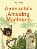 Ammachi’s Amazing Machines