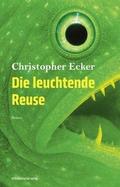 Die leuchtende Reuse