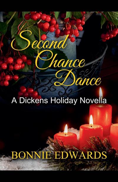 Second Chance Dance A Dickens Holiday Romance