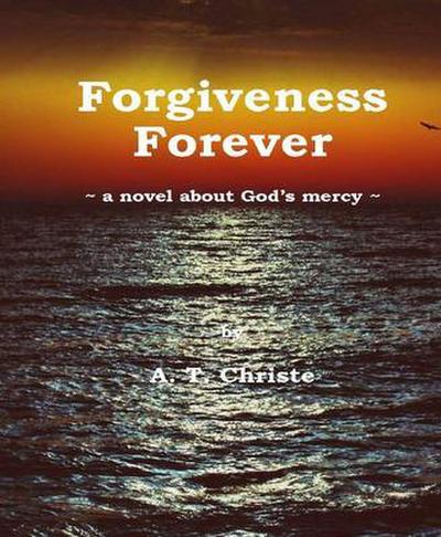 Forgiveness Forever