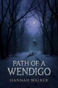 Path of a Wendigo