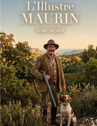 L’Illustre Maurin