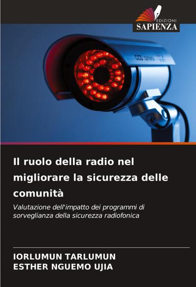 Il ruolo della radio nel migliorare la sicurezza delle comunità