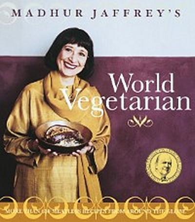 Madhur Jaffrey’s World Vegetarian