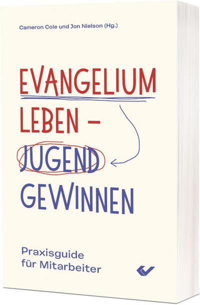 Evangelium leben - Jugend gewinnen