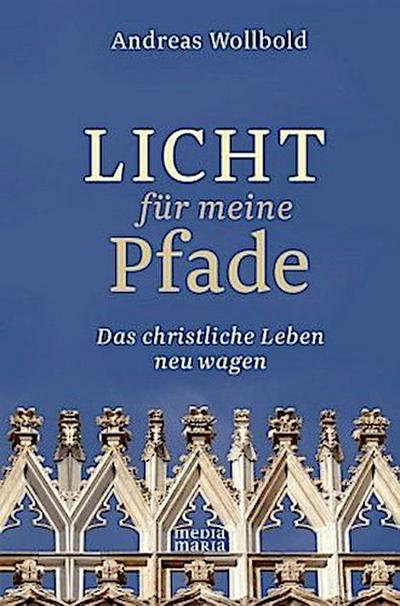 Licht für meine Pfade