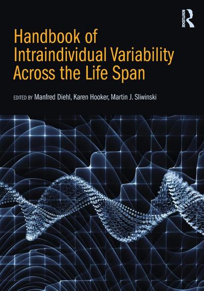 Handbook of Intraindividual Variability Across the Life Span