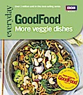 Good Food: More Veggie Dishes