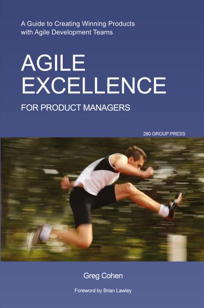 Agile Excellence for Product Managers