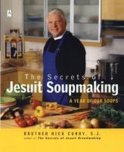 The Secrets of Jesuit Soupmaking