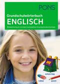 PONS Grundschulwörterbuch Englisch: Bildwörterbuch mit dem kompletten Grundschulwortschatz