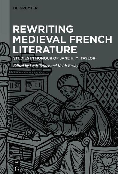 Rewriting Medieval French Literature