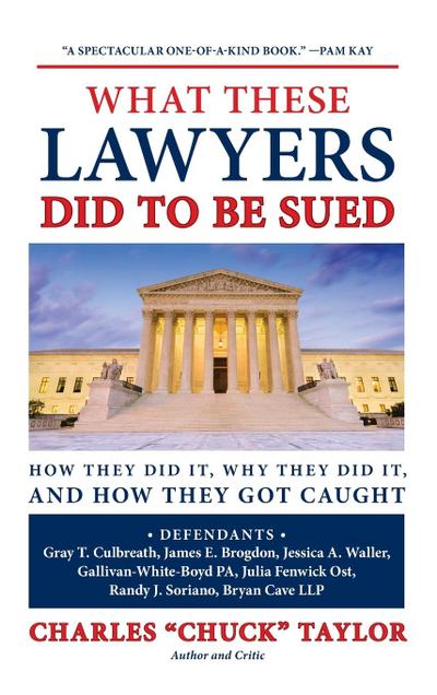 What These Lawyers Did to Be Sued
