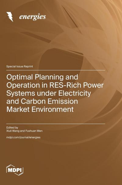 Optimal Planning and Operation in RES-Rich Power Systems under Electricity and Carbon Emission Market Environment