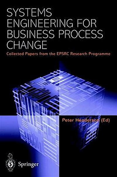 Systems Engineering for Business Process Change
