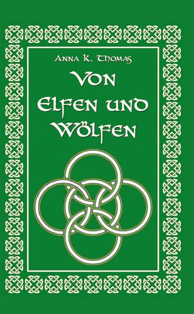 Von Elfen und Wölfen