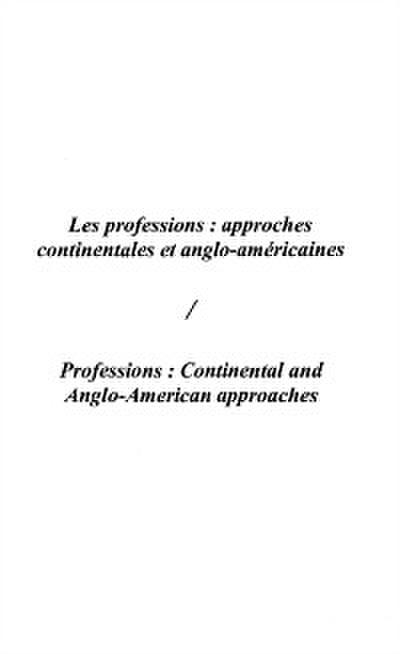 Professions : approches euro-continentales et anglo-américaines