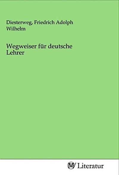 Wegweiser für deutsche Lehrer
