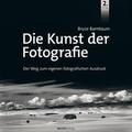 Die Kunst der Fotografie von Bruce Barnbaum