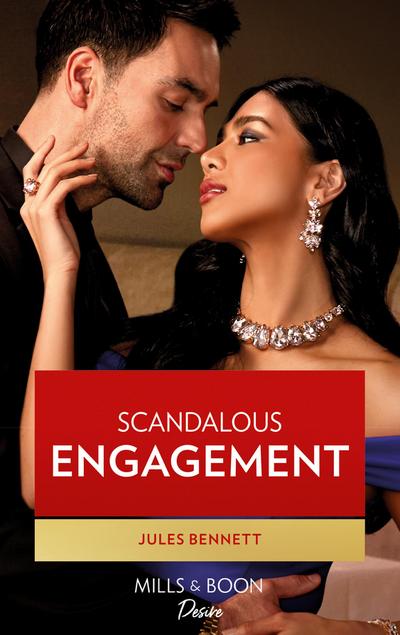 Scandalous Engagement (Mills & Boon Desire) (Lockwood Lightning, Book 3)