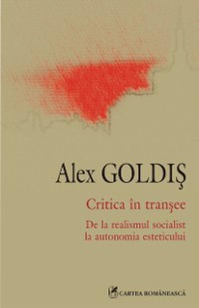 Critica in transee: De la realismul socialist la autonomia esteticului