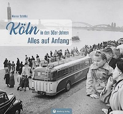 Köln in den 50er-Jahren