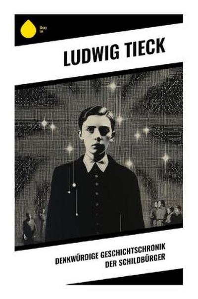 Denkwürdige Geschichtschronik der Schildbürger