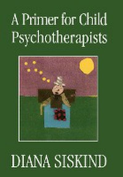 Primer for Child Psychotherapists