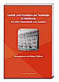 Gestalt und Gestalten der Soziologie in Hamburg
