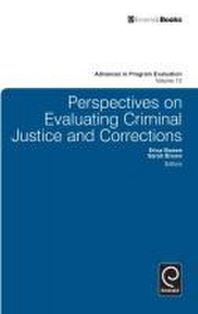 Perspectives On Evaluating Criminal Justice and Corrections