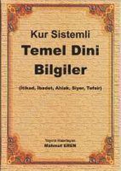 Kur Sistemli Temel Dini Bilgiler