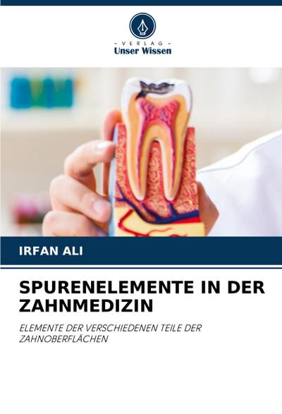 SPURENELEMENTE IN DER ZAHNMEDIZIN