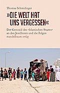 "Die Welt hat uns vergessen"