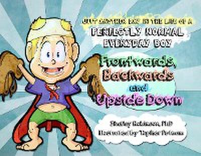 Frontwards, Backwards and Upside Down