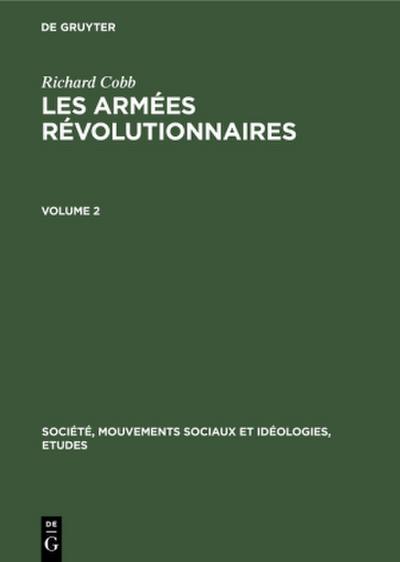 Richard Cobb: Les Armées Révolutionnaires. Volume 2