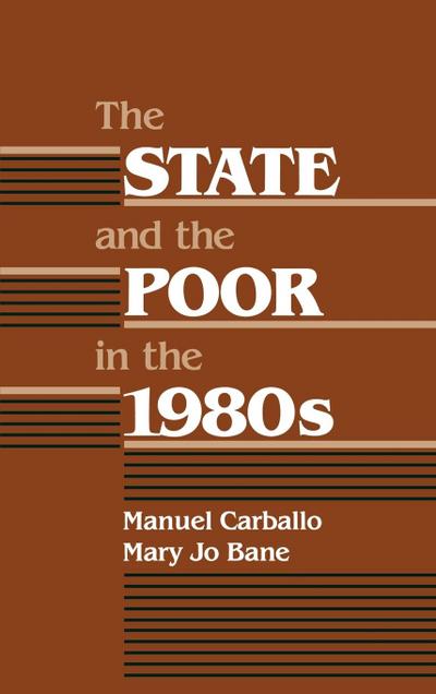 The State and the Poor in the 1980s